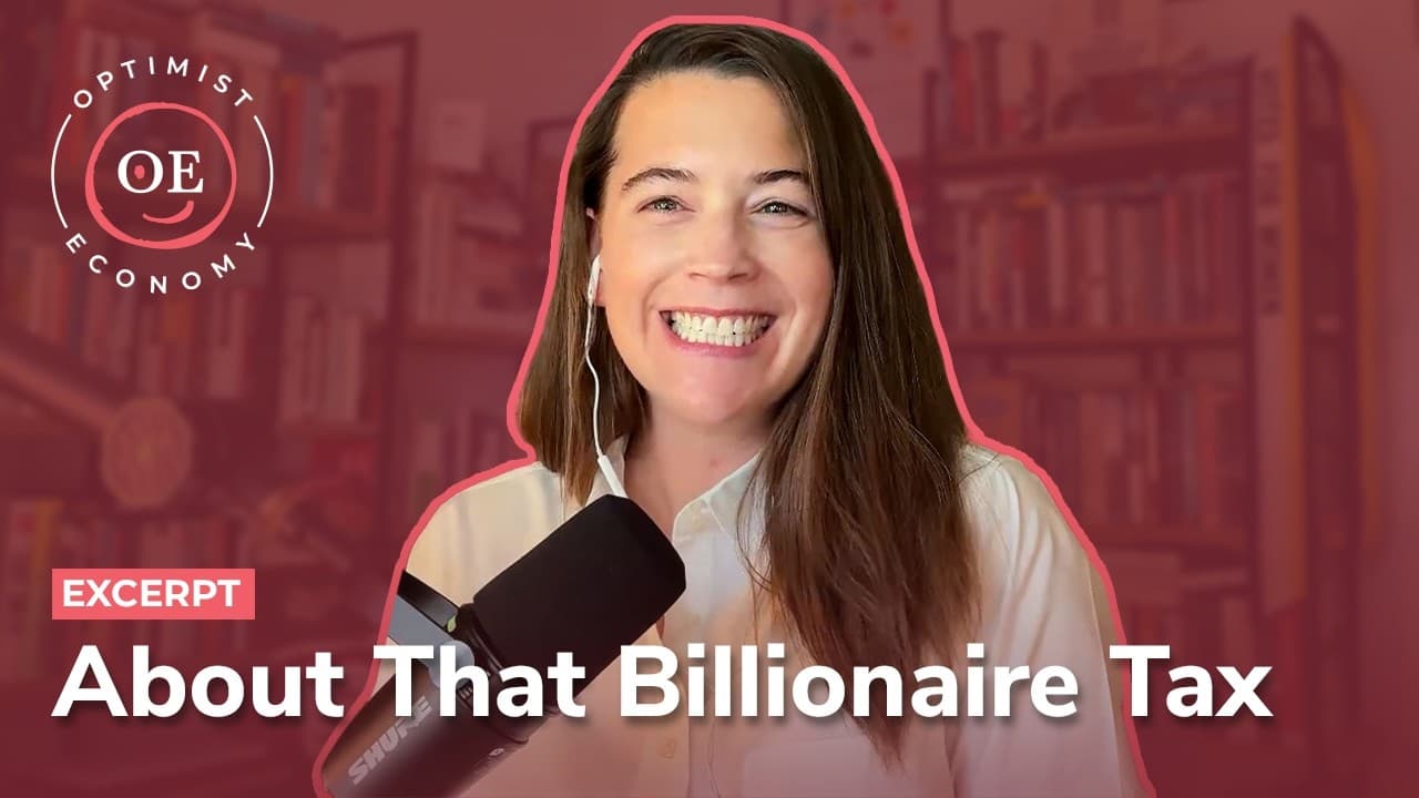 Is The California Billionaire Tax The Right Idea? | Optimist Economy - Optimist Economy YouTube Video