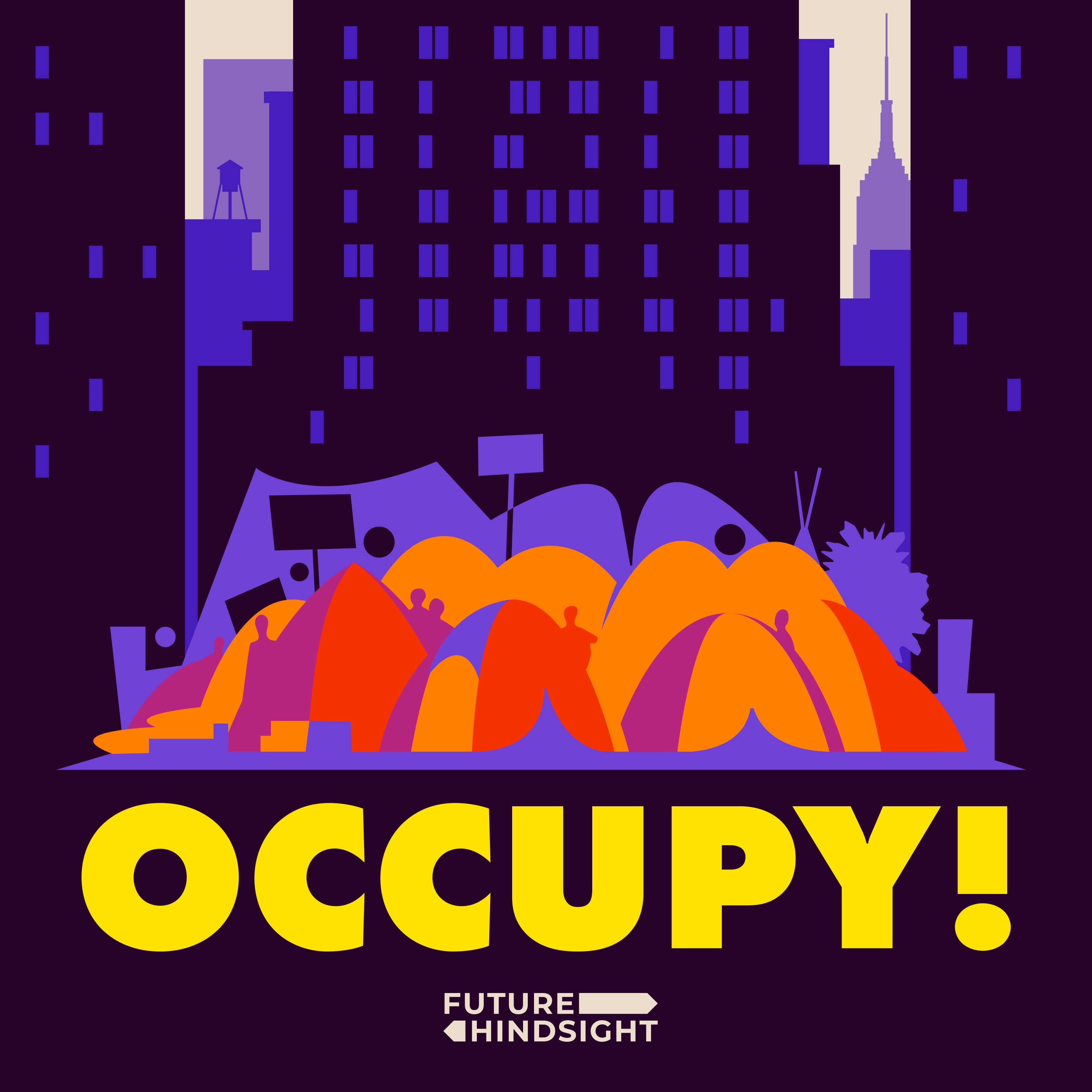 Occupy! An Unfinished Uprising: The Invitation (Ep. 1) - Optimist Economy Podcast Episode Cover